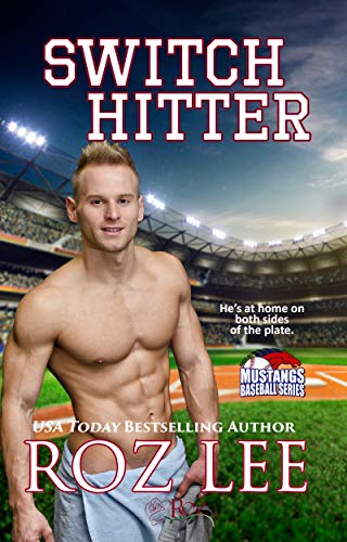 Switch Hitter: Texas Mustangs Baseball #4 (English Edition)