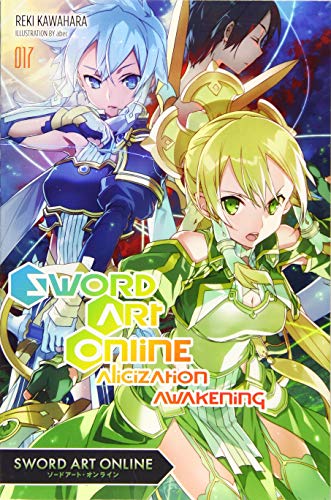 Sword Art Online, Vol. 17 (light novel): Alicization Awakening