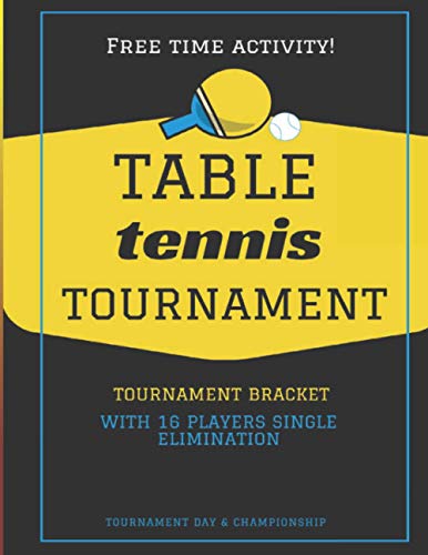 Table Tennis Tournament: Template Sheets For All Sports and Games | 16 Team Single Elimination | Double and Triple Elimination Blank Tournament Brackets