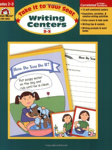 Take It to Your Seat Writing Centers: Grades 2-3