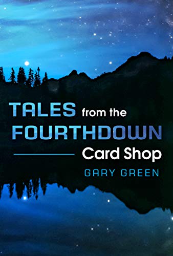 Tales from the Fourthdown Card Shop (Tales from the Fourth Down Card Shop Book 1) (English Edition)