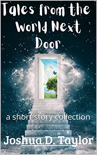 Tales from the World Next Door: a short story collection (English Edition)
