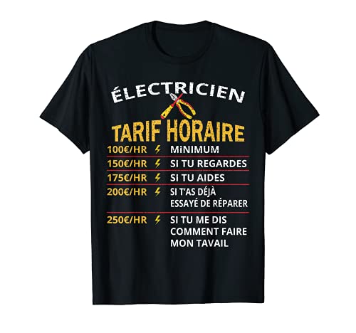 Tarif horario electricista regalo para electricistas Camiseta
