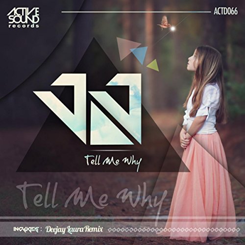Tell My Why (Deejay Laura Remix)