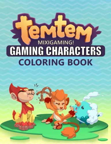 TemTem Gaming Characters Coloring Book: Super Gift For All Gamers - Great Coloring Book with High Quality Images