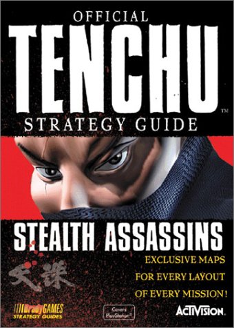 "Tenchu: Stealth Assassins" Official Strategy Guide (Official Strategy Guides)