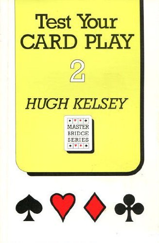 Test Your Card Play 2: No.2 (Master Bridge)