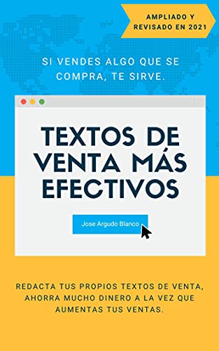 Textos de venta más efectivos: Redacta tus propios textos de venta, ahorra mucho dinero a la vez que aumentas tus ventas