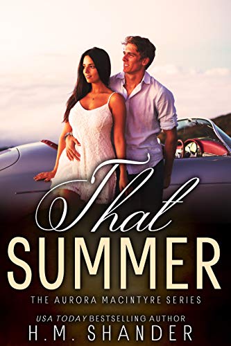 That Summer (the Aurora MacIntyre series Book 2) (English Edition)