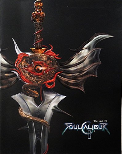 The Art of Soul Calibur 2: Illustrated Guide to the Characters, Weapons, and Arenas of Soul Calibur II