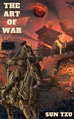 The Art Of War (Military Tactics) (English Edition)