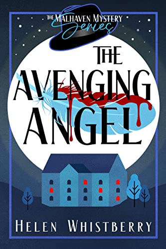 The Avenging Angel: The Malhaven Mystery Series (English Edition)