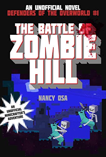 The Battle of Zombie Hill: Defenders of the Overworld #1 (English Edition)