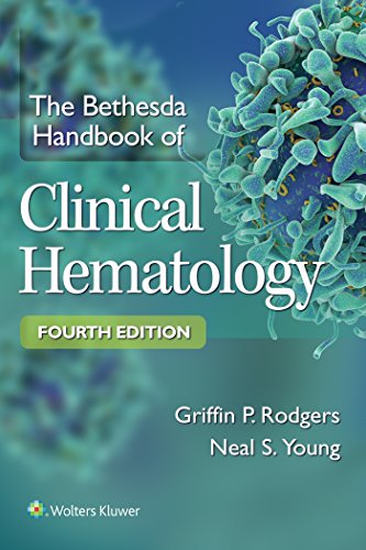 The Bethesda Handbook of Clinical Hematology (English Edition)