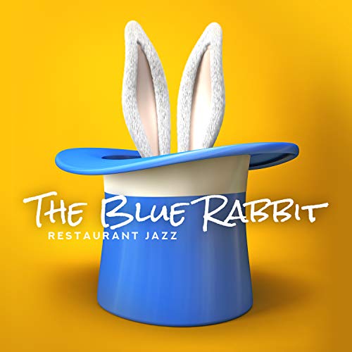 The Blue Rabbit Restaurant Jazz