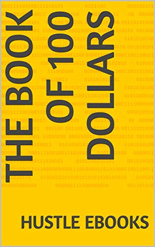 The Book of 100 Dollars (English Edition)