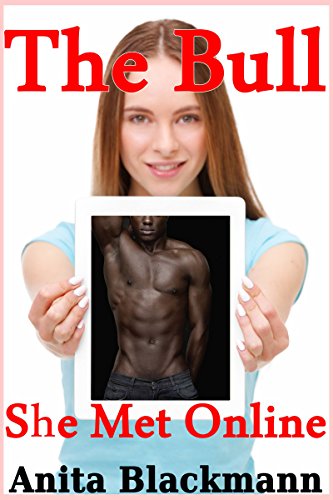 The Bull She Met Online (Interracial Cuckold Hotwife) (English Edition)