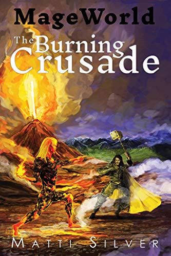 The Burning Crusade (Mage World Book 2) (English Edition)