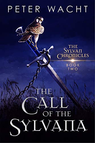 The Call of the Sylvana (The Sylvan Chronicles Book 2) (English Edition)