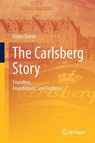 The Carlsberg Story: Founders, Foundations, and Fortunes