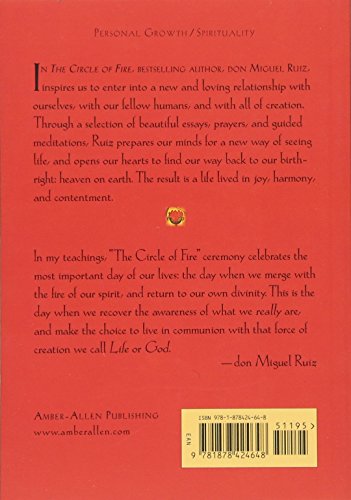 The Circle of Fire: Inspiration and Guided Meditations for Living in Love and Happiness (Toltec Wisdom Books)