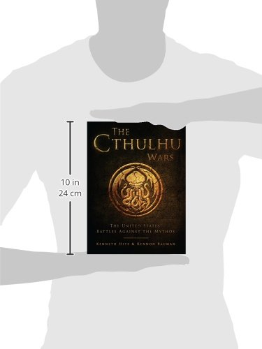 The Cthulhu Wars: The United States’ Battles Against the Mythos (Dark Osprey)