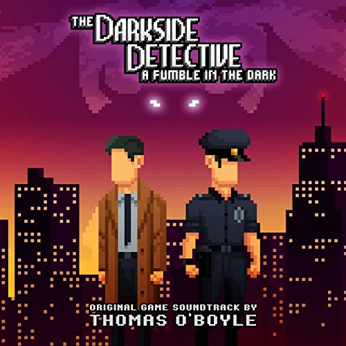 The Darkside Detective: A Fumble in the Dark (Original Game Soundtrack)