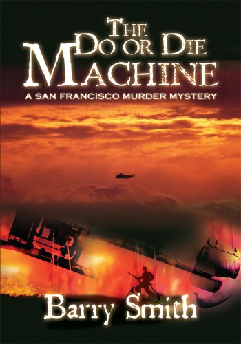 The Do or Die Machine: A San Francisco Murder Mystery (English Edition)