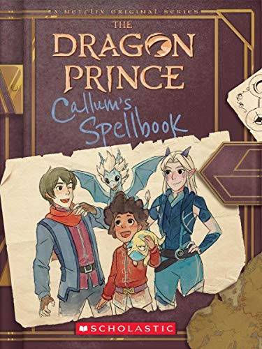 The Dragon Prince. Callum's Spellbook: 1