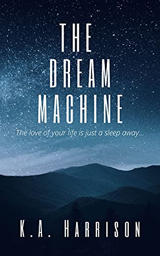 The Dream Machine (English Edition)