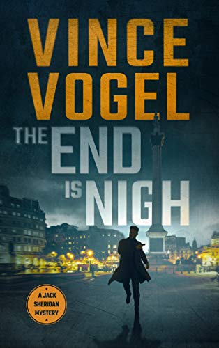 The End is Nigh (A Jack Sheridan Mystery Book 4) (English Edition)