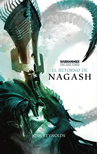 The End Times nº 01/05 El retorno de Nagash (Warhammer Chronicles)