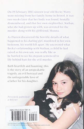 The Evil Within: Murdered by her stepbrother – the crime that shocked a nation. The heartbreaking story of Becky Watts by her father