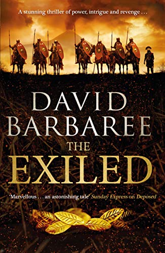 The Exiled: A powerful novel of ambition and treachery (English Edition)