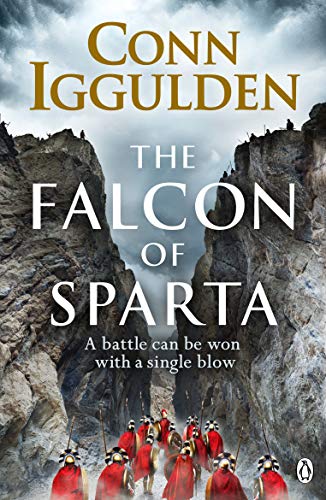 The Falcon of Sparta: The gripping and battle-scarred adventure from the bestselling author of the Athenian series (English Edition)
