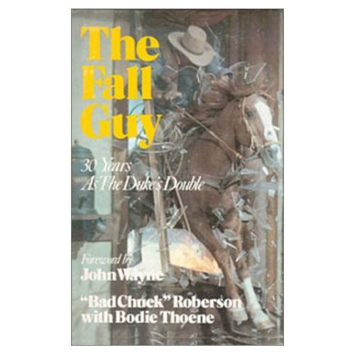 The Fall Guy: 30 Years As the Duke's Double (English Edition)