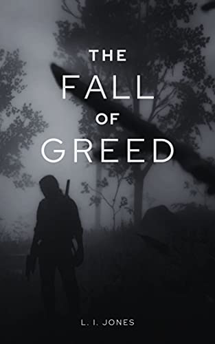 The Fall of Greed: A Short Story (English Edition)