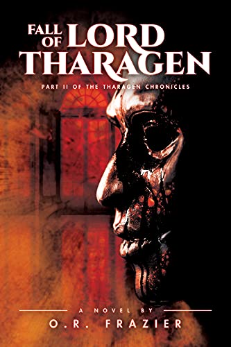 The Fall of Lord Tharagen: Part II of the Tharagen Chronicles (English Edition)