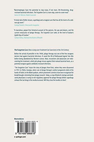 The Forgotten Cure: The Past and Future of Phage Therapy