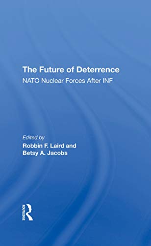 The Future Of Deterrence: Nato Nuclear Forces After Inf