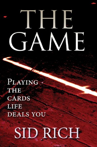 The Game: Playing the cards life deals you (English Edition)