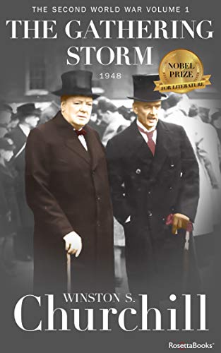 The Gathering Storm (Winston S. Churchill The Second World Wa Book 1) (English Edition)