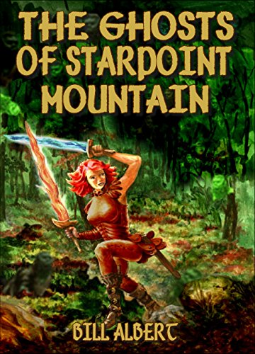 The Ghosts of Starpoint Mountain: (SECOND EDITION - 2020) (English Edition)