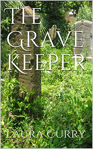 The Grave Keeper (English Edition)