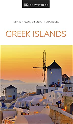 The Greek Islands (Dk Eyewitness Travel Guide) [Idioma Inglés]