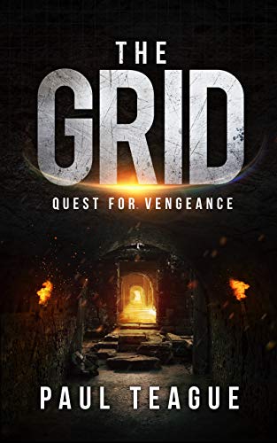 The Grid 2: Quest for Vengeance (The Grid Trilogy) (English Edition)