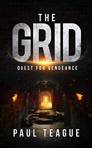 The Grid 2: Quest for Vengeance (The Grid Trilogy) (English Edition)