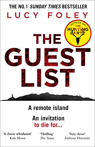The Guest List: From the author of The Hunting Party, the No.1 Sunday Times bestseller and prize winning mystery thriller in 2021 (English Edition)