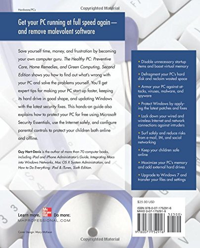 The Healthy PC: Preventive Care, Home Remedies, and Green Computing, 2nd Edition (CONSUMER APPL & HARDWARE - OMG)