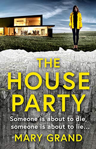 The House Party: A gripping heart-stopping psychological thriller for 2021 (English Edition)